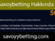 Savoybetting hakkında yazılanlar buranın kalitesini yansıtmaktadır.