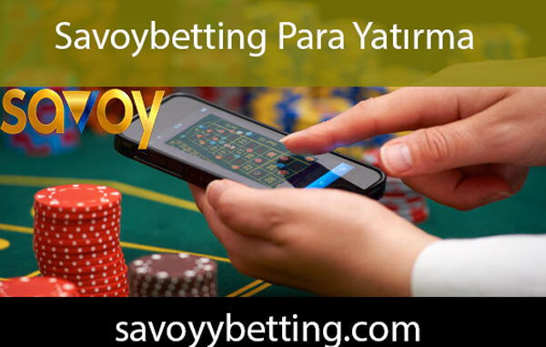 Savoybetting para yatırma pratikliğiyle dikkatleri hissetmektedir.